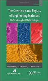 book The Chemistry and Physics of Engineering Materials: Volume 1: Modern Analytical Methodologies