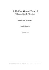 book A Unified Grand Tour of Theoretical Physics. Solution Manual