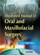 book Illustrated Manual of Oral and Maxillofacial Surgery