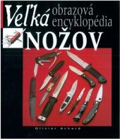 book Veľká obrazová encyklopédia nožov