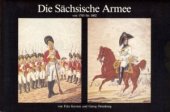 book Die Sächsische Armee von 1763 bis 1862