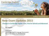 book Changes in Cambridge English: First, First for Schools and Advanced - New Exam Updates 2015