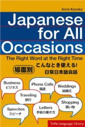 book Japanese for All Occasions: The Right Word at the Right Time