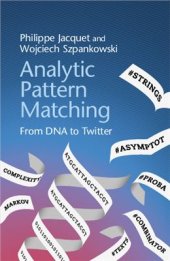 book Analytic Pattern Matching: From DNA to Twitter