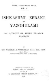 book Ishkashmi, Zebaki, and Yazghulami. An account of three Eranian dialects