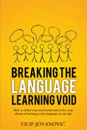 book Breaking The Language Learning Void