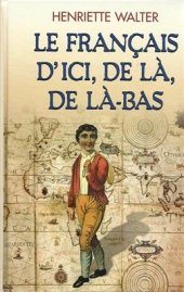 book Le français d’ici, de là, de là-bas