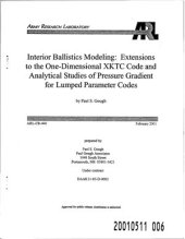 book Interior ballistics modeling: extensions to the one-dimensional XKTC code and analytical studies of pressure gradient for lumped parameter codes