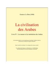 book La civilisation des Arabes. Livre IV