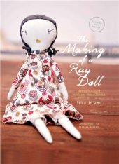 book The Making of a Rag Doll: Design & Sew Modern Heirlooms