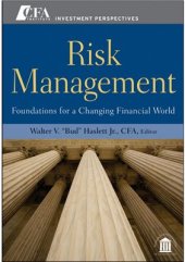 book Risk Management: Foundations For a Changing Financial World