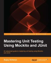 book Mastering Unit Testing Using Mockito and JUnit