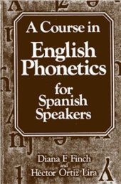 book A course in English phonetics for Spanish speakers