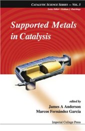 book Catalytic science series. Volume 5. Supported Metals in Catalysis