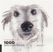 book 1000 Dog Portraits: From the People Who Love Them