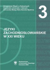 book Języki zachodniosłowiańskie w XXI wieku. Tom 3. Współczesne języki słowiańskie