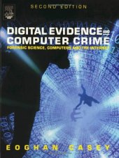 book Digital evidence and computer crime: forensic science, computers and the Internet