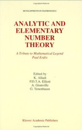 book Analytic and Elementary Number Theory: A Tribute to Mathematical Legend Paul Erdos