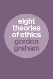 book Eight Theories of Ethics