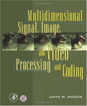 book Multidimensional Signal, Image, and Video Processing and Coding