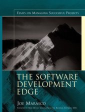 book The Software Development Edge: Essays on Managing Successful Projects