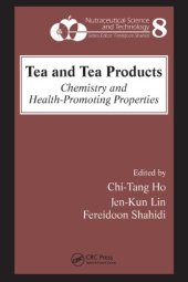 book Tea and Tea Products: Chemistry and Health-Promoting Properties