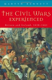 book The Civil War Experienced: Britain and Ireland, 1638