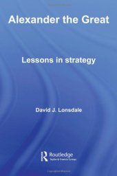 book Alexander the Great: Lessons in Strategy