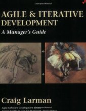 book Agile and Iterative Development: A Manager's Guide