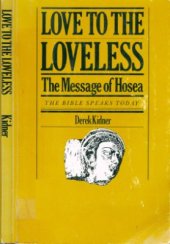 book Love to the Loveless: The Message of Hosea