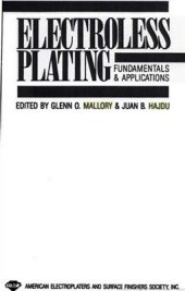 book Electroless Plating: Fundamentals and Applications