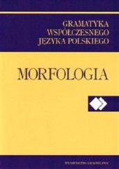 book Gramatyka współczesnego języka polskiego. Morfologia