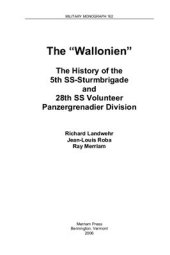 book The Wallonien. The History of the 5th SS-Sturmbrigade and 28th SS Volunteer Panzergrenadier Division