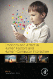 book Emotions and Affect in Human Factors and Human-Computer Interaction