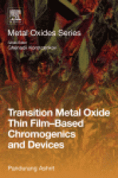 book Transition Metal Oxide Thin Film based Chromogenics and Devices. A volume in Metal Oxides