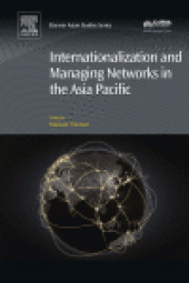 book Internationalization and Managing Networks in the Asia Pacific