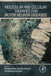 book Molecular and Cellular Therapies for Motor Neuron Diseases