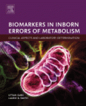 book Biomarkers in Inborn Errors of Metabolism. Clinical Aspects and Laboratory Determination