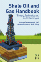 book Shale Oil and Gas Handbook. Theory, Technologies, and Challenges