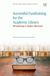 book Successful Fundraising for the Academic Library. Philanthropy in Higher Education