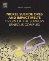 book Nickel Sulfide Ores and Impact Melts. Origin of the Sudbury Igneous Complex