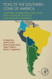 book Ticks of the Southern Cone of America. Diagnosis, Distribution, and Hosts with Taxonomy, Ecology and Sanitary Importance