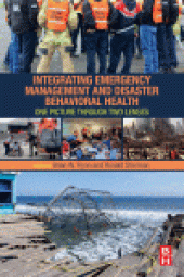 book Integrating Emergency Management and Disaster Behavioral Health. One Picture Through Two Lenses