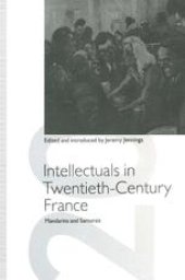 book Intellectuals in Twentieth-Century France: Mandarins and Samurais