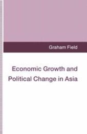 book Economic Growth and Political Change in Asia