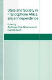 book State and Society in Francophone Africa since Independence