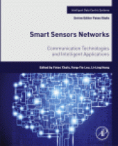 book Smart Sensors Networks. Communication Technologies and Intelligent Applications. A volume in Intelligent Data-Centric Systems