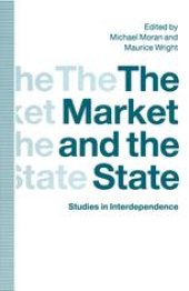 book The Market and the State: Studies in Interdependence