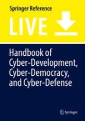 book Handbook of Cyber-Development, Cyber-Democracy, and Cyber-Defense