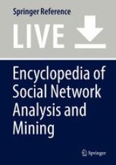 book Encyclopedia of Social Network Analysis and Mining